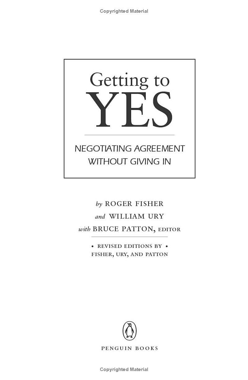 Getting to Yes: Negotiating an agreement without giving in