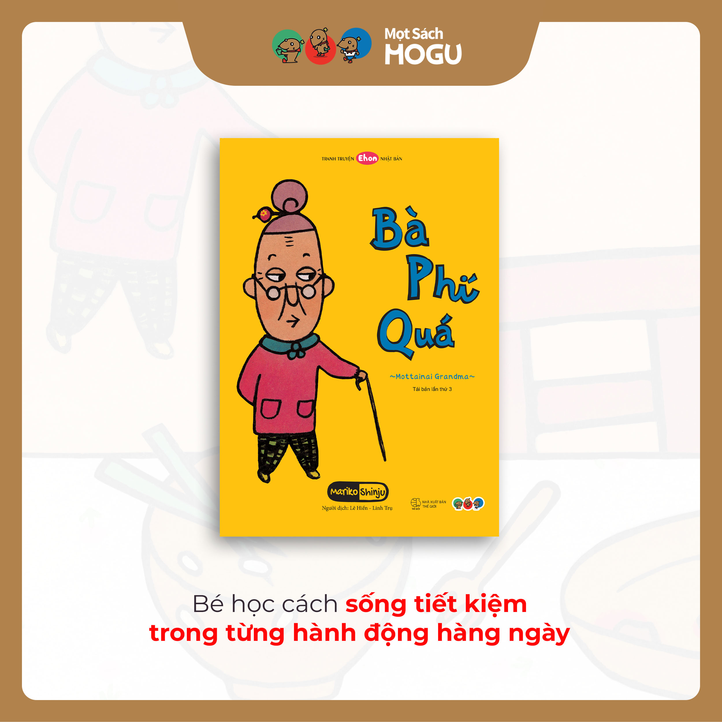 Truyện Ehon bé 3-4-5 tuổi - Bà Phí Quá