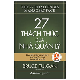 27 Thách Thức Của Nhà Quản Lý