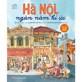Hà Nội Ngàn Năm Kí Ức - Phiên Bản 2D