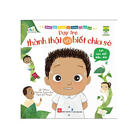 Những Câu Chuyện Bồi Dưỡng EQ Cho Trẻ - Lời Nói Dối Đầu Đời - Dạy Trẻ Thành Thật Và Biết Chia Sẻ_DTI