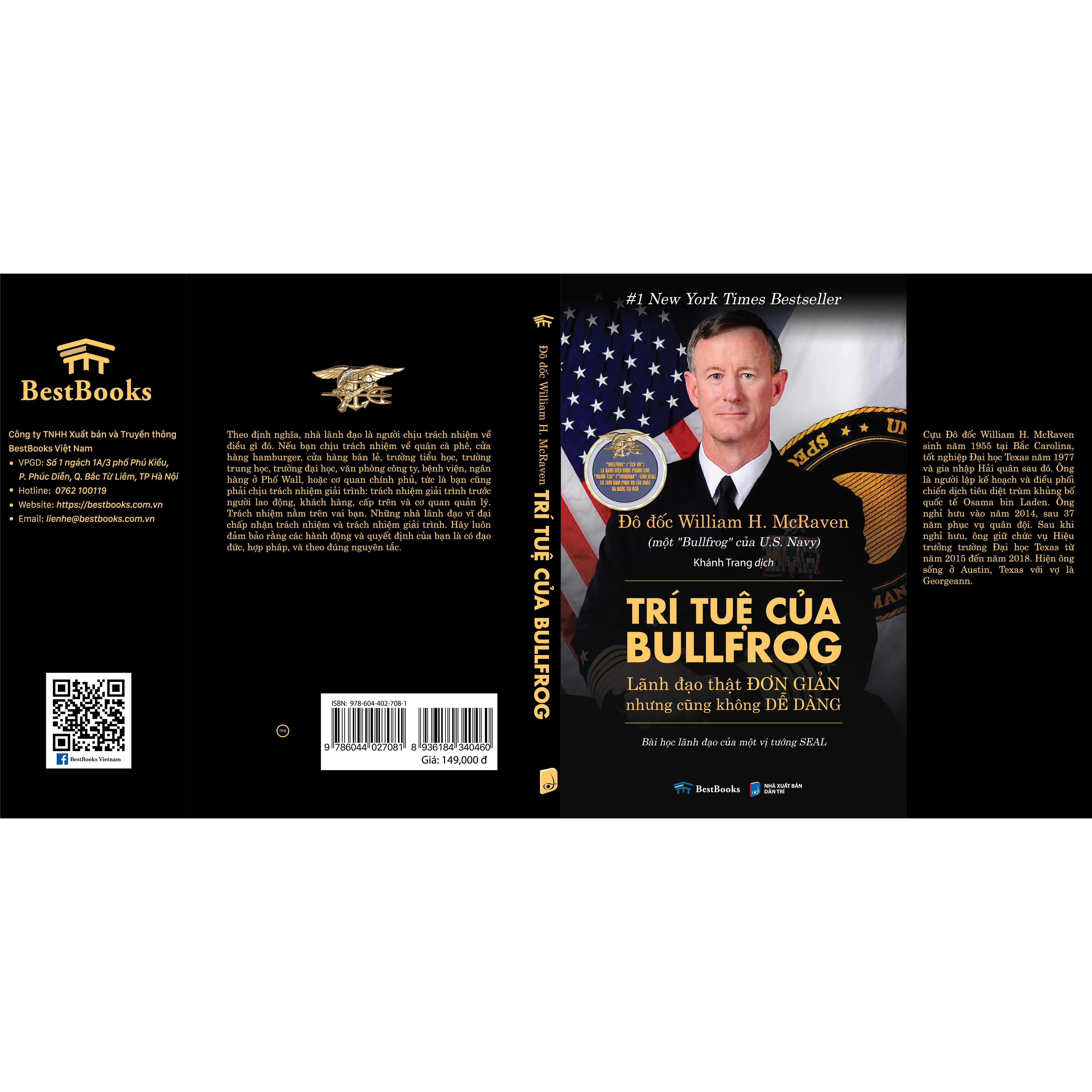 Trí Tuệ Của Bullfrog: Lãnh Đạo Thật Đơn Giản (Nhưng Cũng Không Dễ Dàng) - Bài Học Lãnh Đạo Của Một Vị Tướng SEAL - Tác giả William H. McRaven