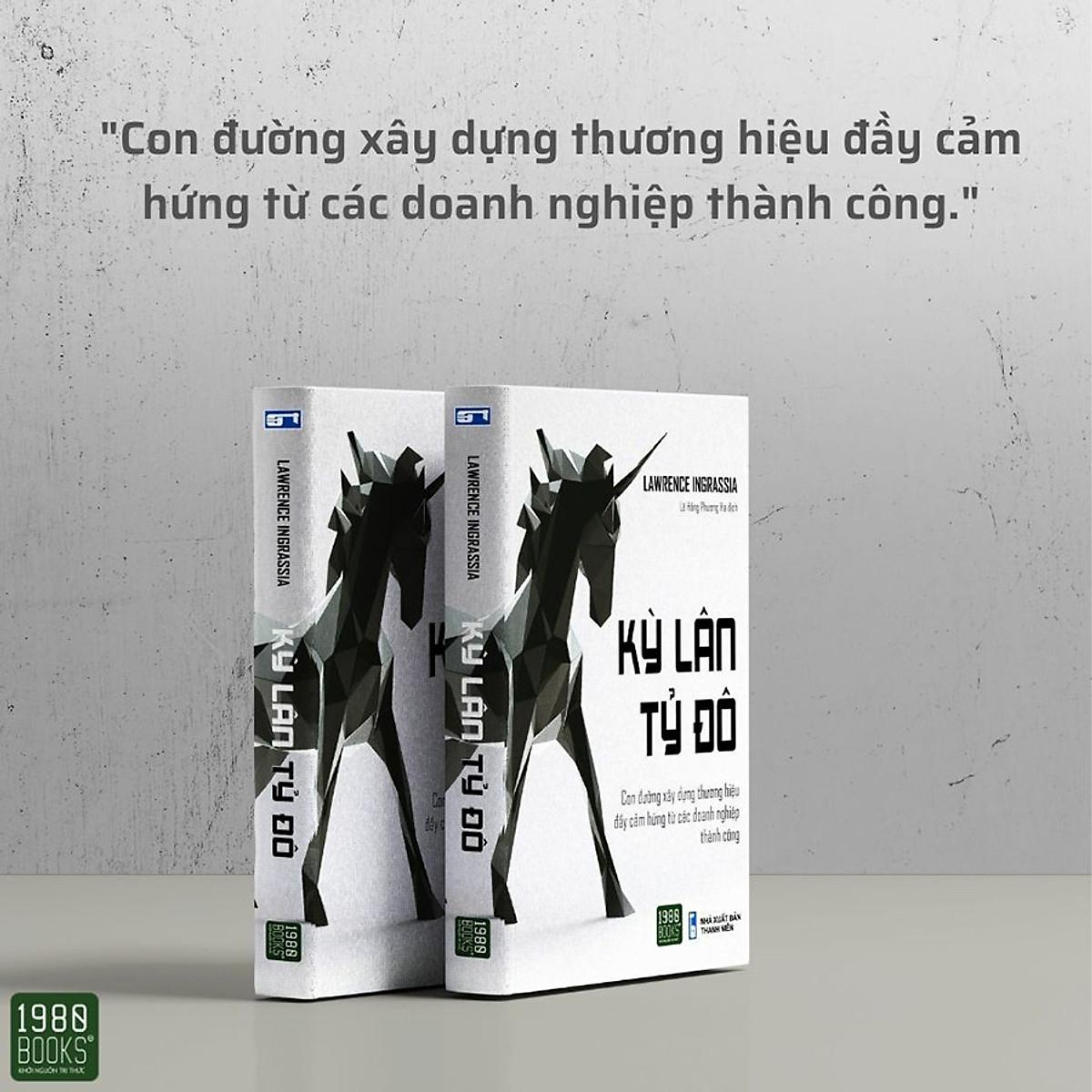 Kỳ Lân Tỷ Đô - Con Đường Xây Dựng Thương Hiệu Đầy Cảm Hứng Từ Các Thương Hiệu Thành Công - Bản Quyền