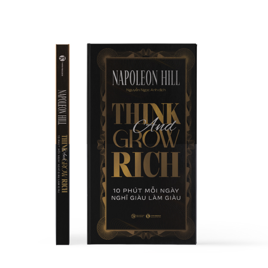 Think & Grow Rich - 13 Nguyên Tắc Nghĩ Giàu Làm Giàu