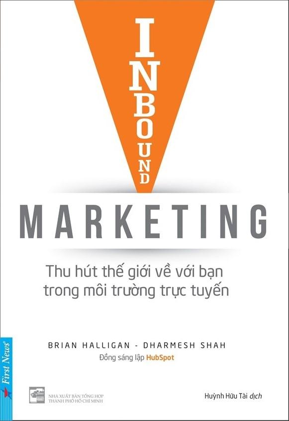 Inbound Marketing - Thu Hút Thế Giới Về Bạn Trong Môi Trường Trực Tuyến