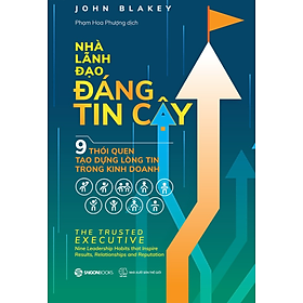 Nhà lãnh đạo đáng tin cậy (The trust executive) - Bản Quyền