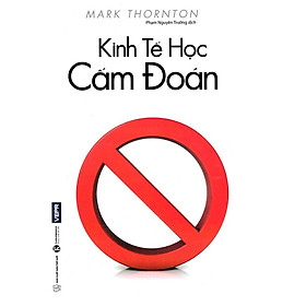Kinh Tế Học Cấm Đoán - Bản Quyền