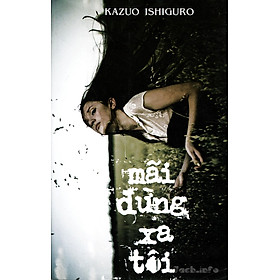 Mãi Đừng Xa Tôi