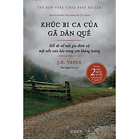 Khúc Bi Ca Của Gã Dân Quê: Hồi Ức Về Một Gia Đình Và Một Nền Văn Hóa Trong Cơn Khủng Hoảng