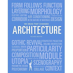100 Ideas That Changed Architecture