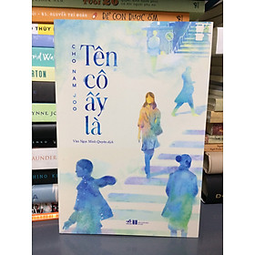 TÊN CÔ ẤY LÀ