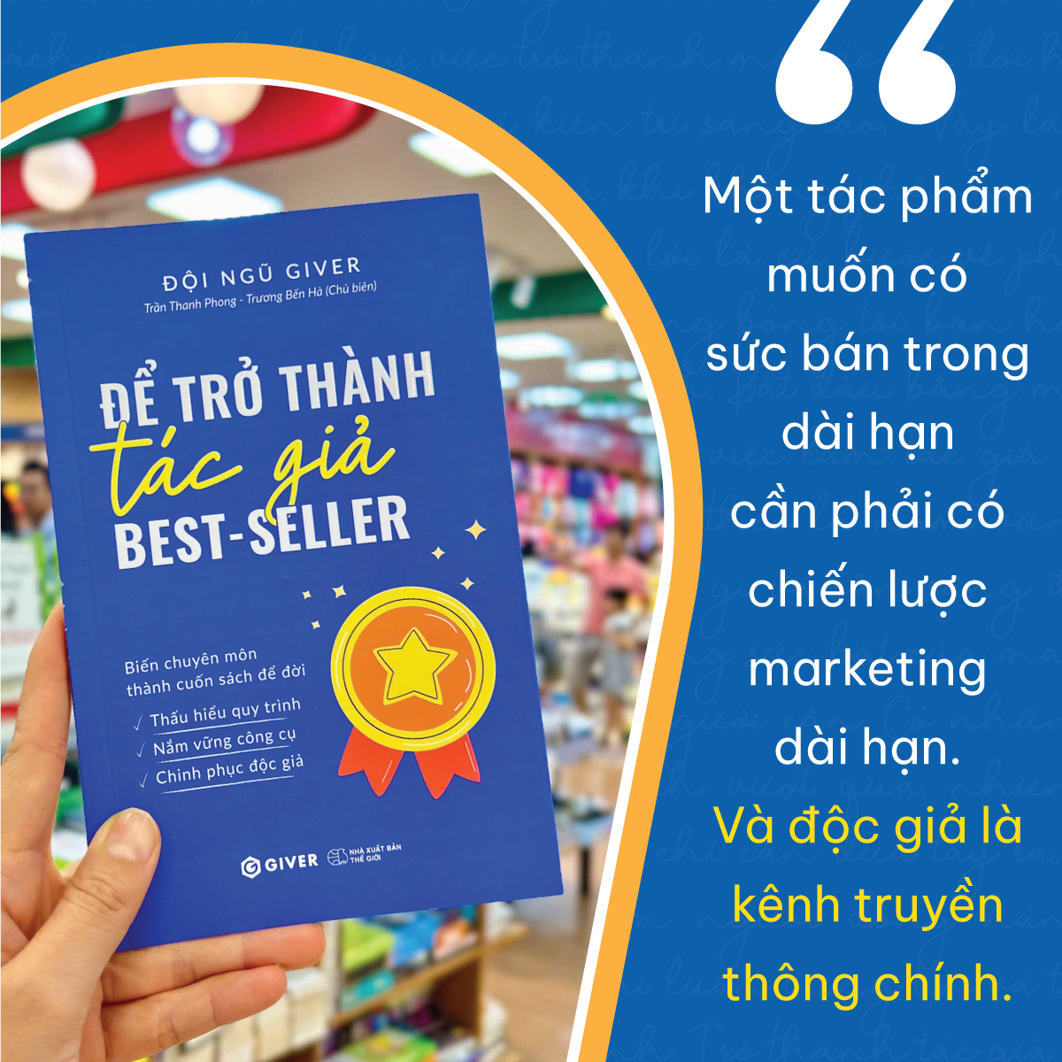 Để Trở Thành Tác Giả Best Seller - Biến Chuyên Môn Thành Cuốn Sách Để Đời Thấu Hiểu Quy Trình, Nắm Vững Công Cụ, Chinh Phục Độc Giả