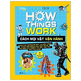How Things Work - Cách Mọi Vật Vận Hành