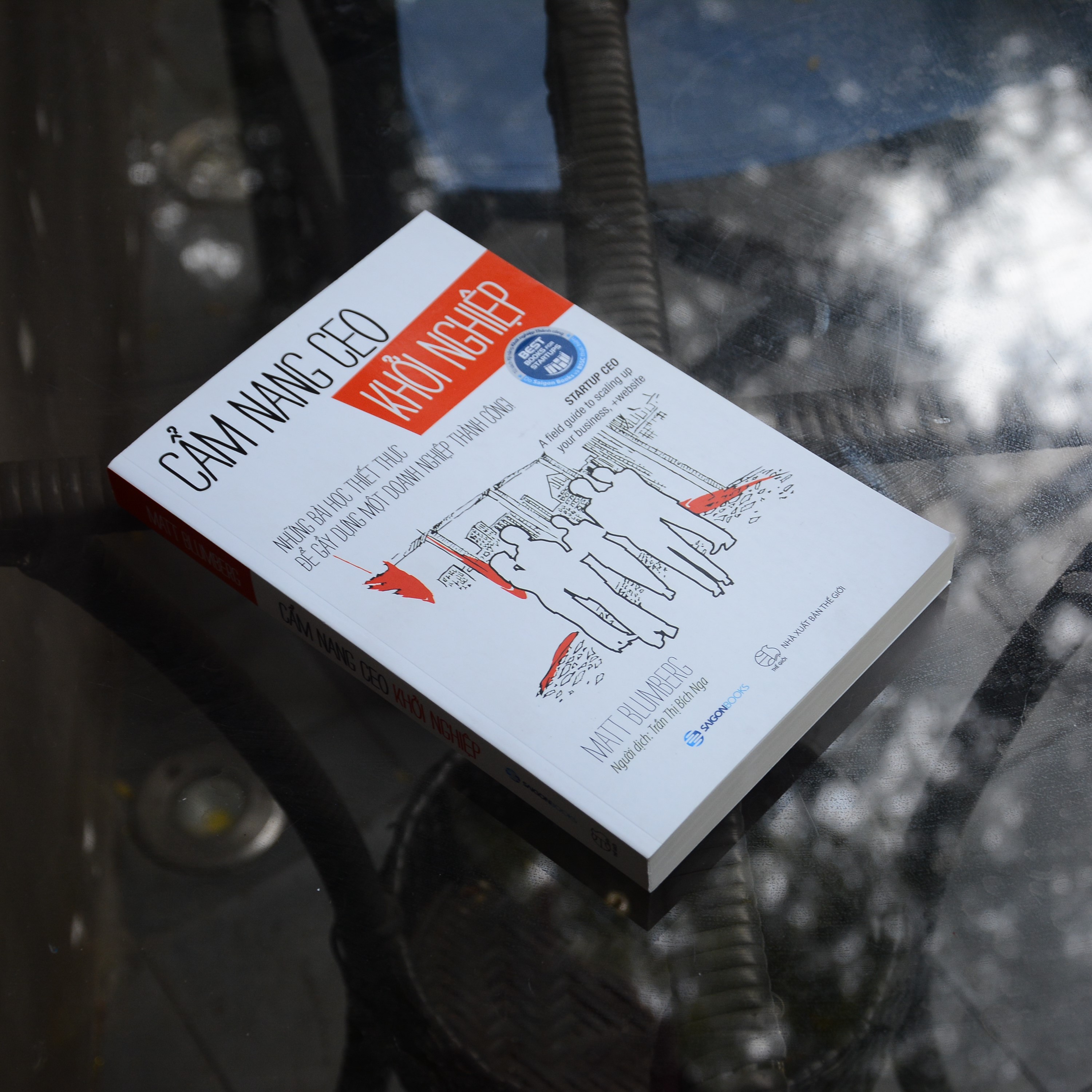 Cẩm nang CEO khởi nghiệp (Startup CEO) - Tác giả Matt Blumberg - Những bài học thiết thực để gầy dựng một doanh nghiệp thành công