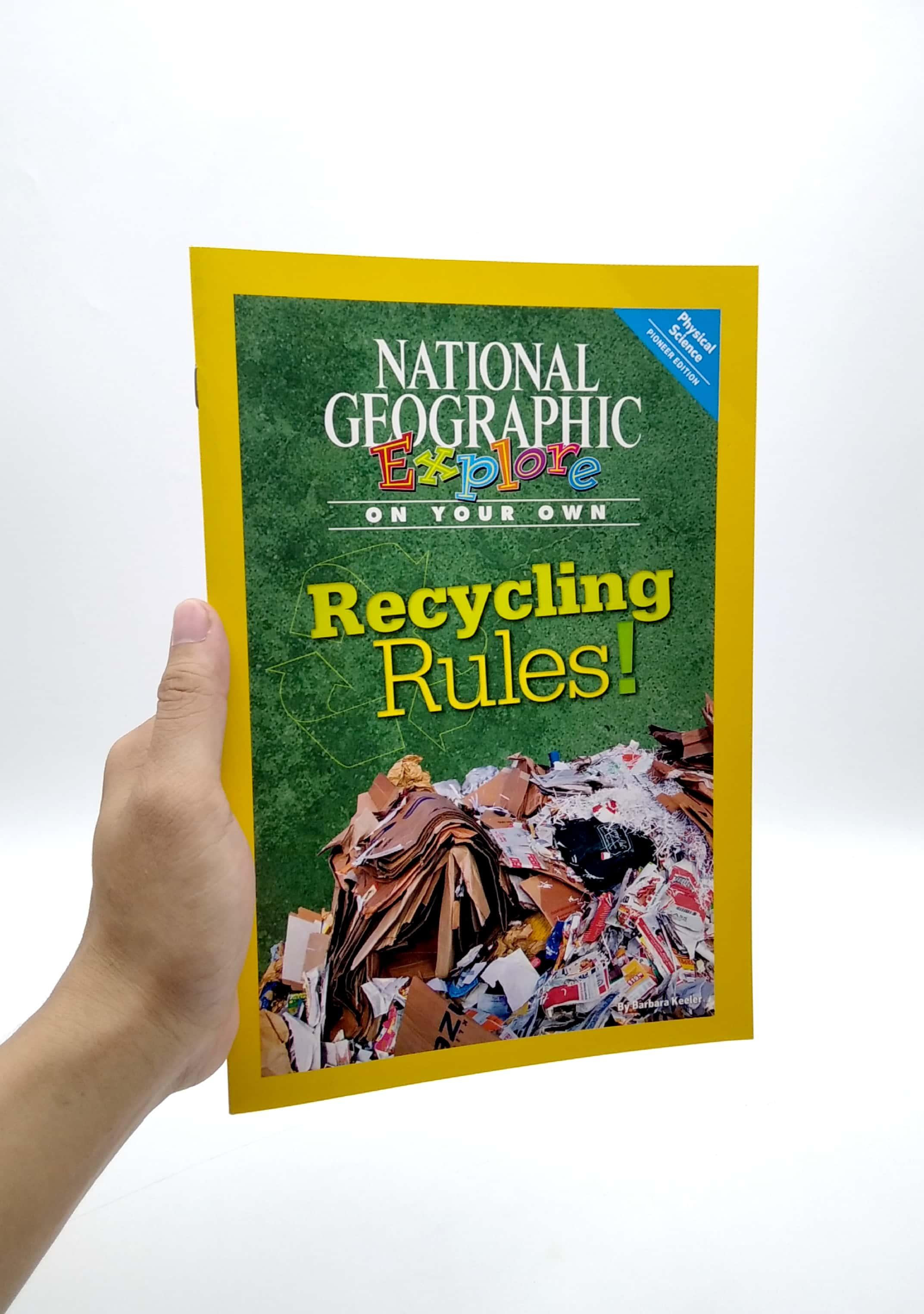 Explore On Your Own Physical Science Pioneer Recycling Rules!