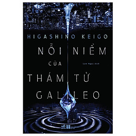 Sách Trinh Thám Hay Nhất-Nỗi Niềm Của Thám Tử Galileo