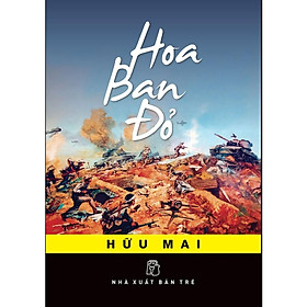 Sách Về Lịch Sử Hay: Hoa Ban Đỏ (NXB Trẻ)