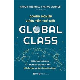 Doanh Nghiệp Vương Tầm Thế Giới: Global Class