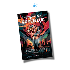 Sách - Sự Trả Thù Của Quyền Lực 