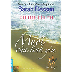 Sách - Muối Của Tình Yêu - Sarah Dessen - First News