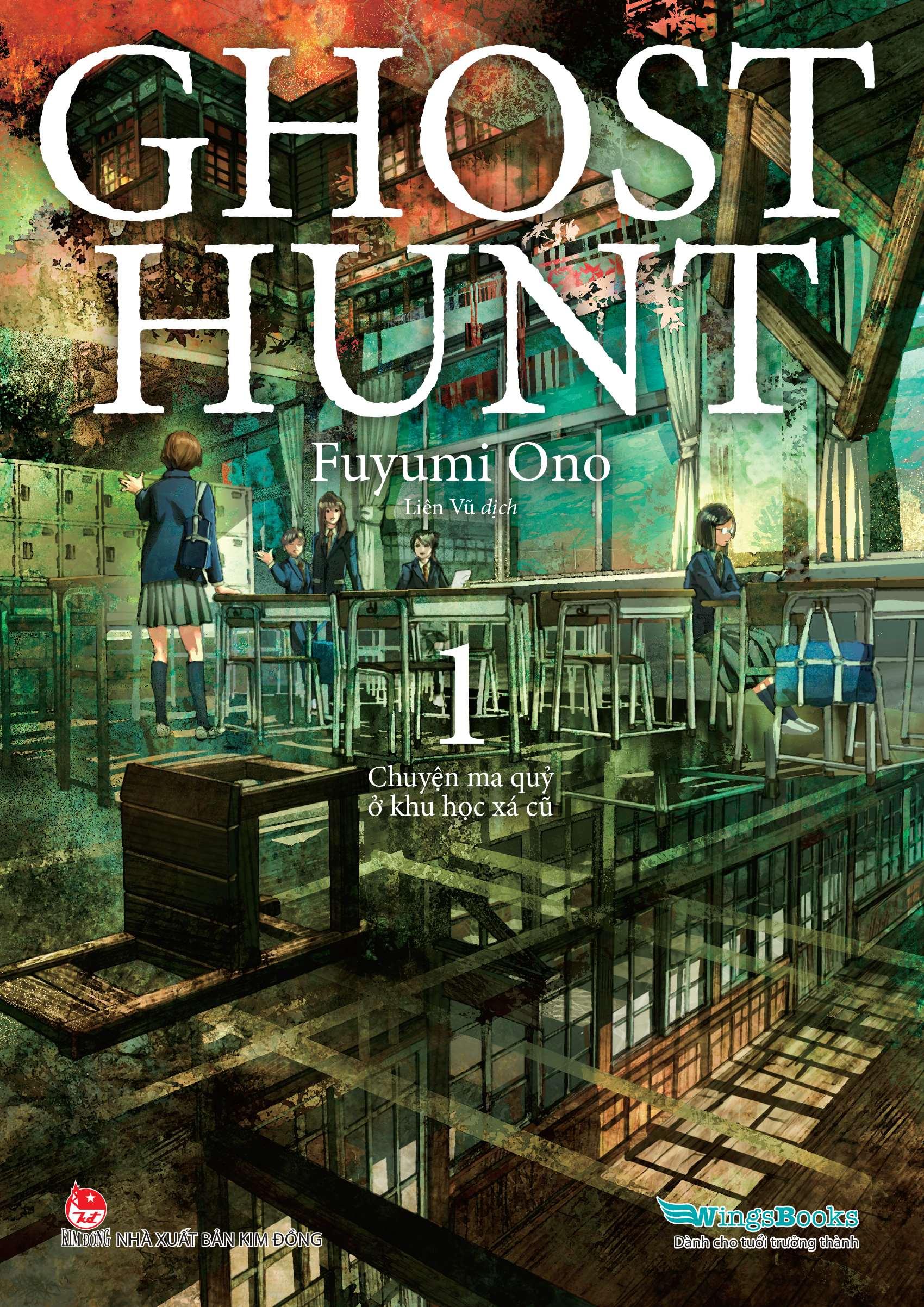 Ghost Hunt - Tập 1: Chuyện Ma Quỷ Ở Khu Học Xá Cũ - Tặng Kèm Postcard
