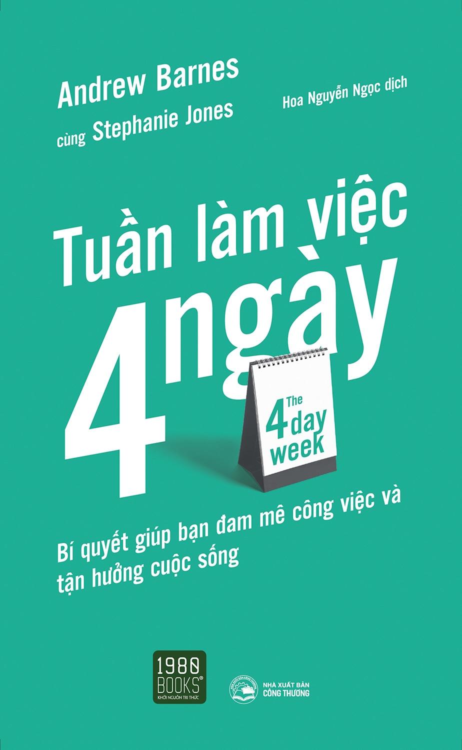 The 4 Day Week - Tuần Làm Việc 4 Ngày