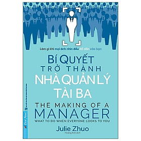 Bí Quyết Trở Thành Nhà Quản Lý Tài Ba