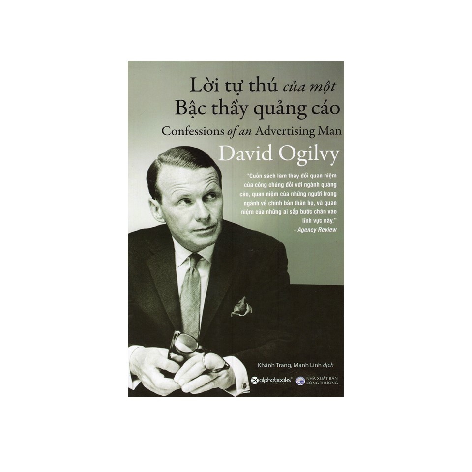 Combo David Ogilvy: Lời Tự Thú Của Một Bậc Thầy Quảng Cáo + Quảng Cáo Theo Phong Cách Ogilvy