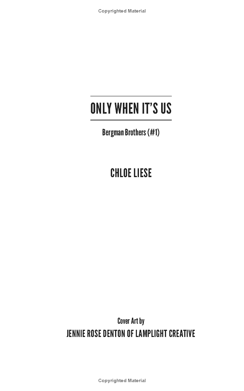 Only When It
