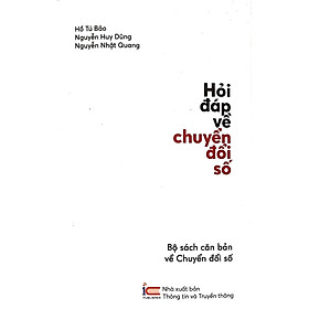 Hỏi đáp về chuyển đổi số ( Tái Bản)