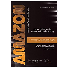 Amazon - Lãnh Chúa Thời Đại Số Trỗi Dậy Nhờ Bất Bình Đẳng Xã Hội