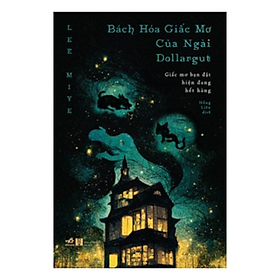 Bách Hóa giấc Mơ Của Ngài Dollargut