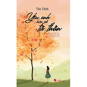 Cuốn Sách: Yêu Anh Hơn Cả Tử Thần