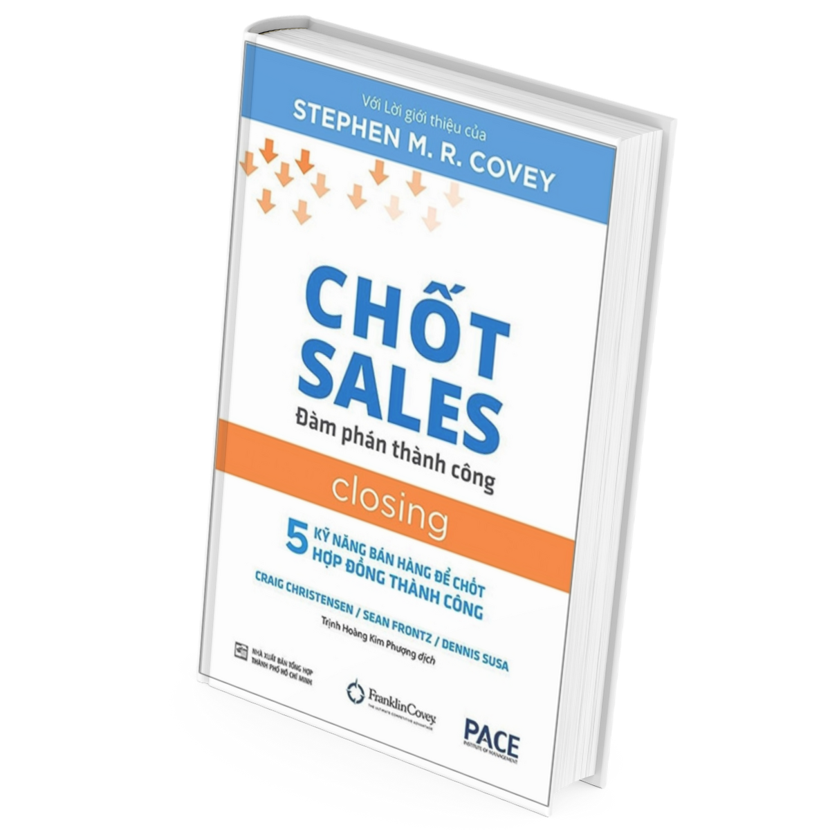 Chốt Sales - Đàm Phán Thành Công (Tái Bản) - Craig Christensen, Sean Frontz, Dennis Susa