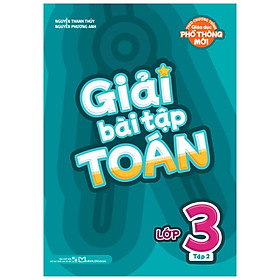 Giải Bài Tập Toán Lớp 3 (Theo Chương Trình Giáo Dục Phổ Thông Mới)