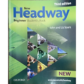 New Headway, Third Edition Beginner: Student
