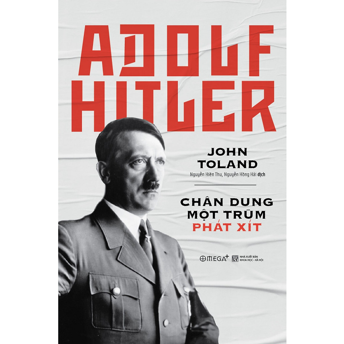 Combo 2 cuốn sách: Huyền Thoại Che - Bản Lĩnh Tính Cách Tình Yêu & Sự Bất Tử + Adolf Hitler - Chân Dung Một Trùm Phát Xít