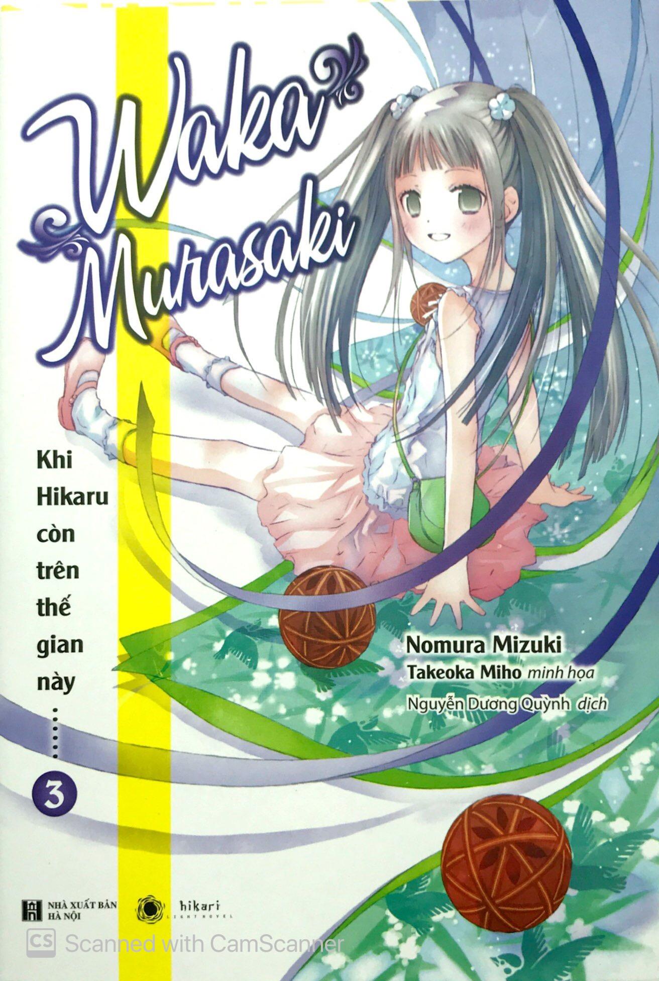 Khi Hikaru Còn Trên Thế Gian Này……Waka Murasaki