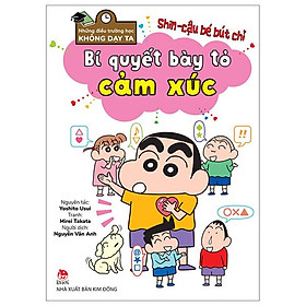 Shin - Cậu Bé Bút Chì - Những Điều Trường Học Không Dạy Ta - Bí Quyết Bày Tỏ Cảm Xúc
