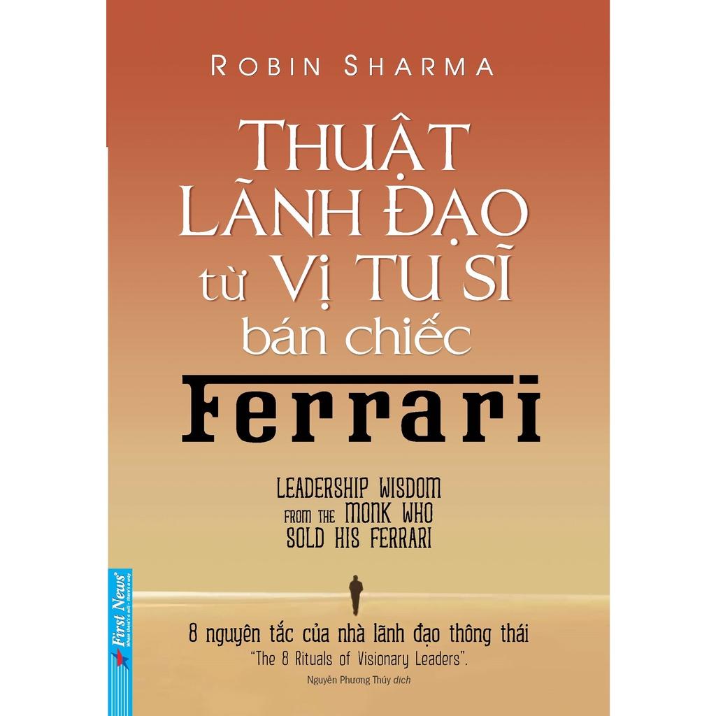 Combo Vị tu sĩ bán chiếc Ferrari + Thuật lãnh đạo từ vị tu sĩ bán chiếc Ferrari (Tái bản 2021) - Bản Quyền