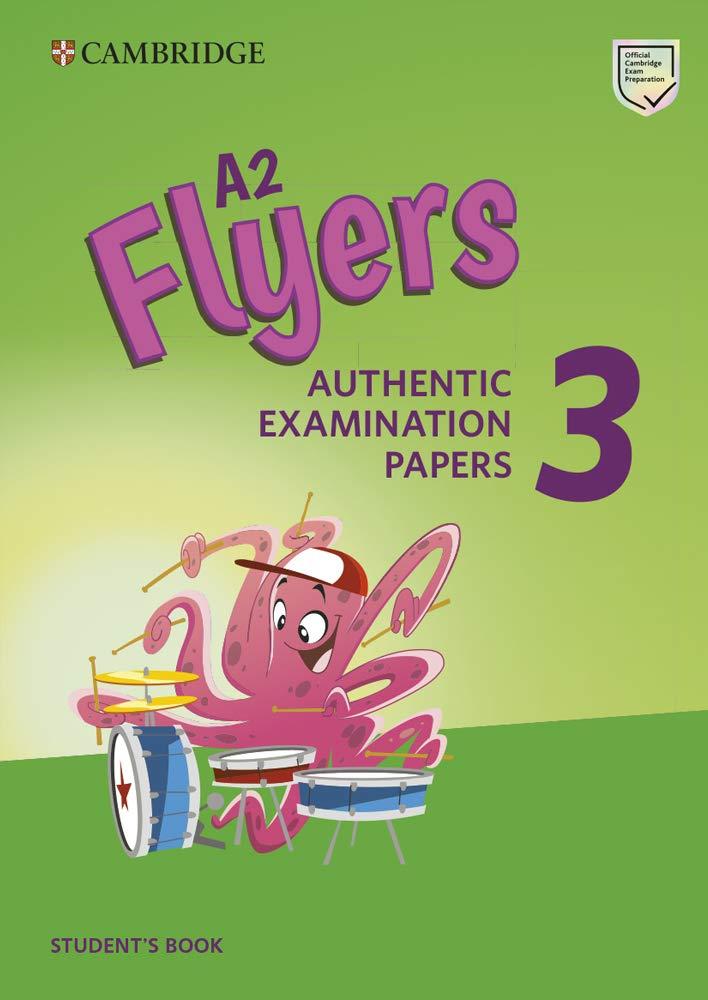 Cambridge English A2 Flyers 3 Student