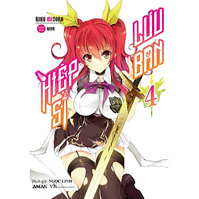 Hiệp Sĩ Lưu Ban (Tập 4) - Tặng Kèm Bookmark 