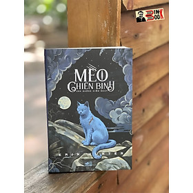 MÈO CHIẾN BINH - CON ĐƯỜNG HIỂM NGUY – Erin Hunter - Nguyễn Minh Thư dịch – Nhã Nam- NXB Hội nhà văn
