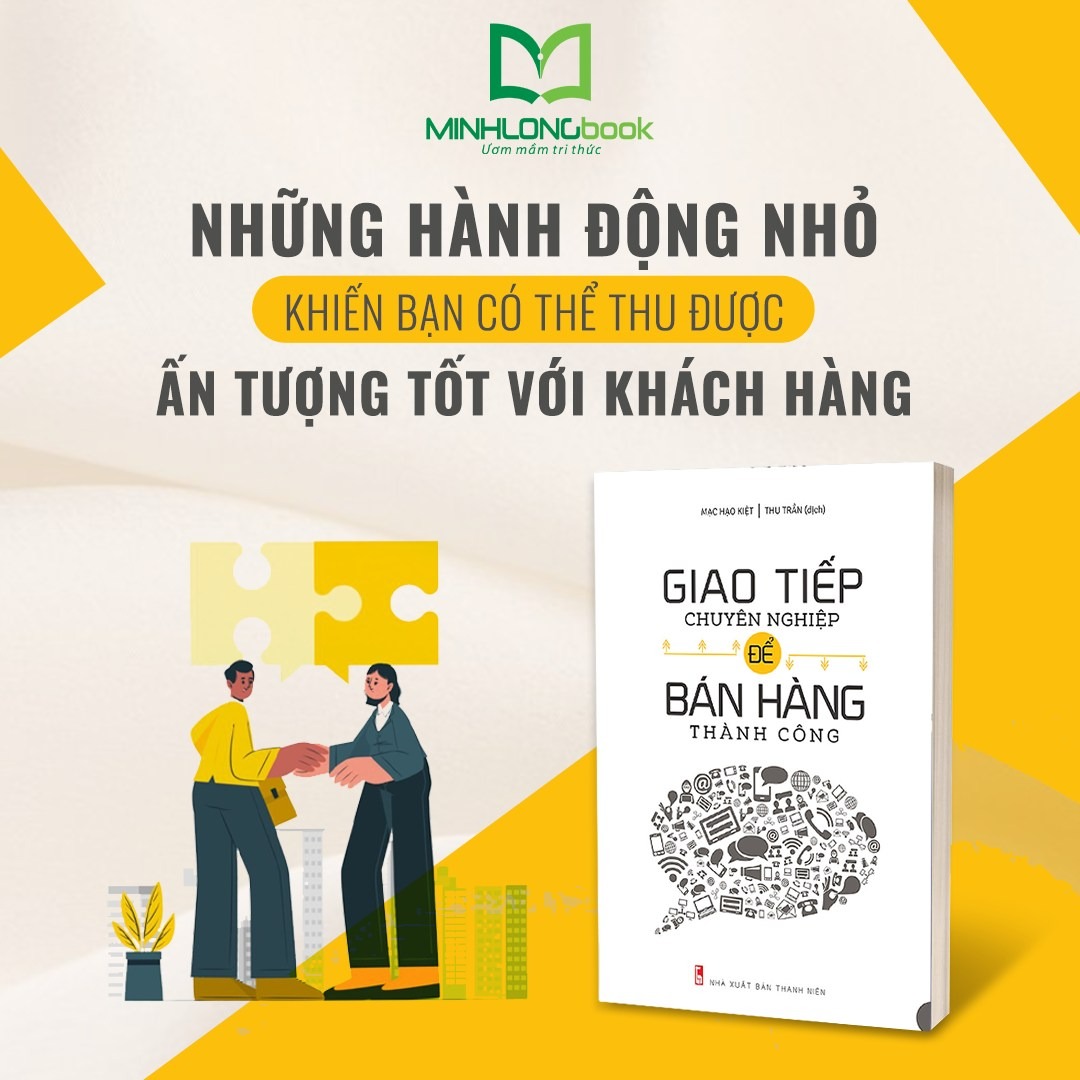 Sách: Giao Tiếp Chuyên Nghiệp Để Bán Hàng Thành Công (Tái Bản)
