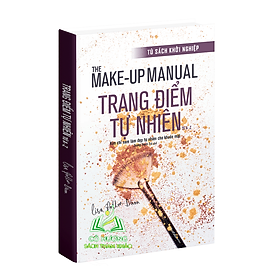 Sách The makeup manual sách học trang điểm tự nhiên học cách make up từ a-z bìa cứng