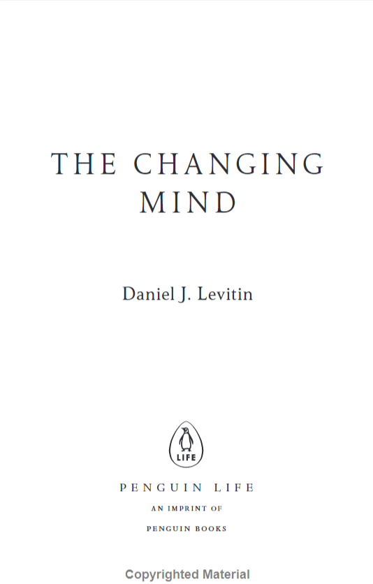 The Changing Mind: A Neuroscientist