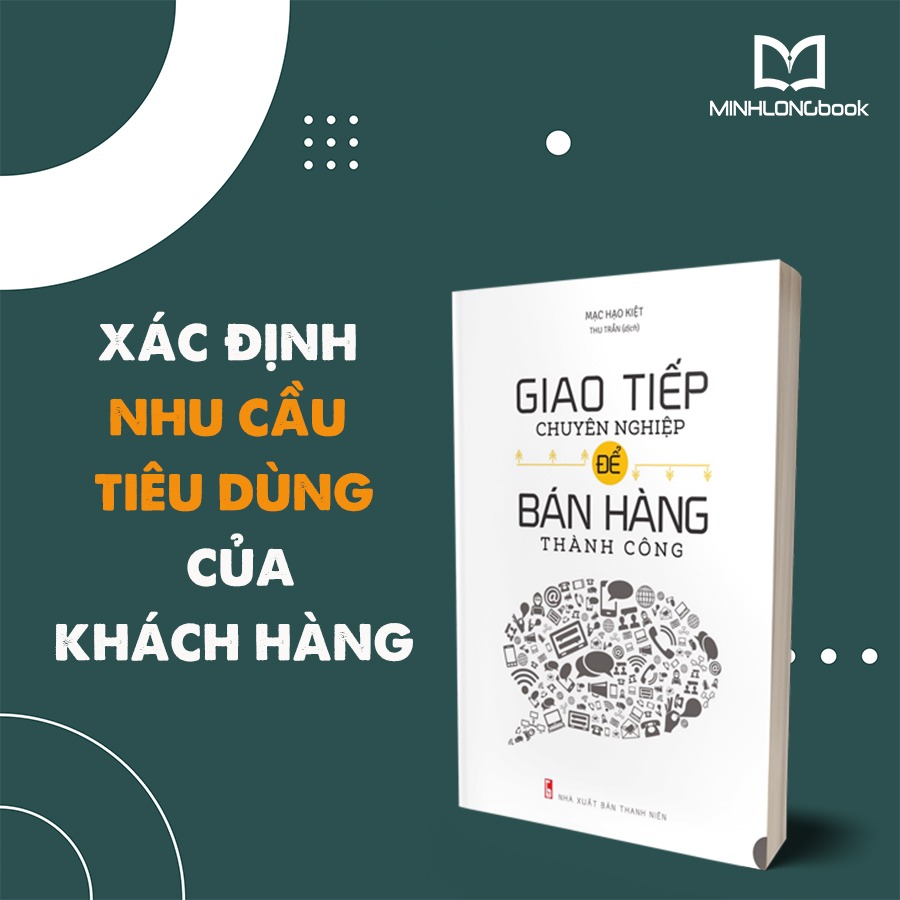 Sách: Giao Tiếp Chuyên Nghiệp Để Bán Hàng Thành Công (Tái Bản)