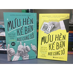 Bộ Sách Mưu Hèn Kế Bẩn Nơi Công Sở (Bộ 02 cuốn)