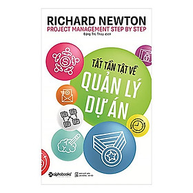 Sách Tất tần tật về quản lý dự án - Alphabooks