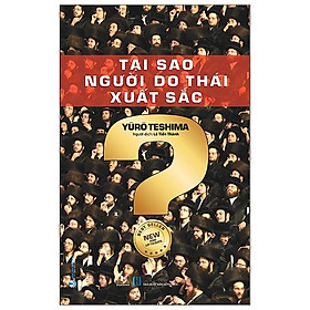 Tại Sao Người Do Thái Xuất Sắc (Tái Bản)